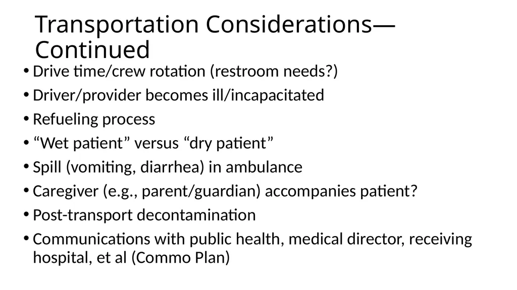 Other Special Pathogen Response (Ebola) The Plan - slide 9 of 13