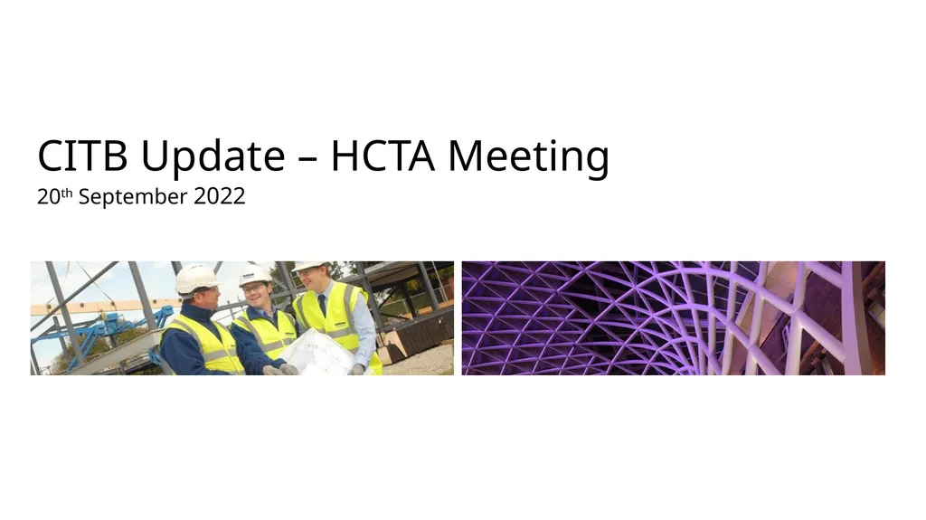 CITB Update – HCTA Meeting 20th September 2022 The - slide 1 of 8