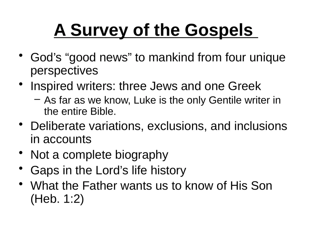 Appreciating the Gospel Presentations of Christ - slide 2 of 49