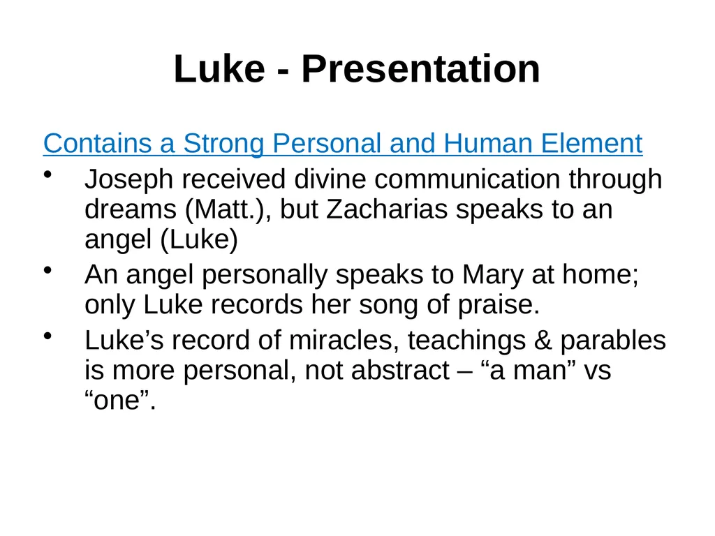 Appreciating the Gospel Presentations of Christ - slide 29 of 49