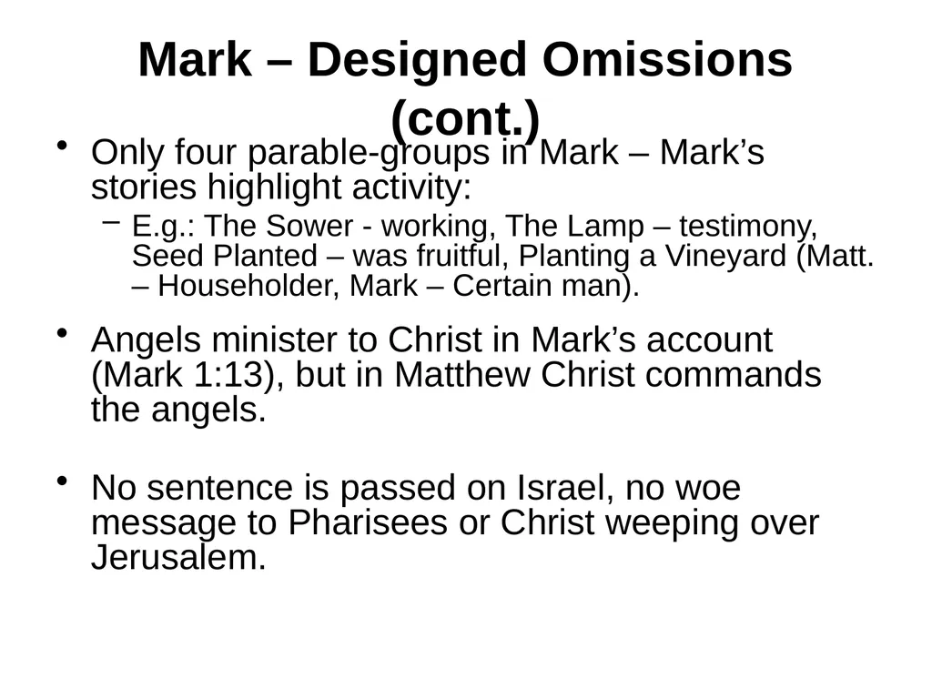 Appreciating the Gospel Presentations of Christ - slide 20 of 49