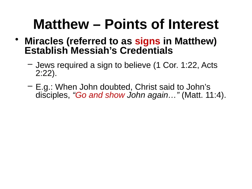 Appreciating the Gospel Presentations of Christ - slide 12 of 49