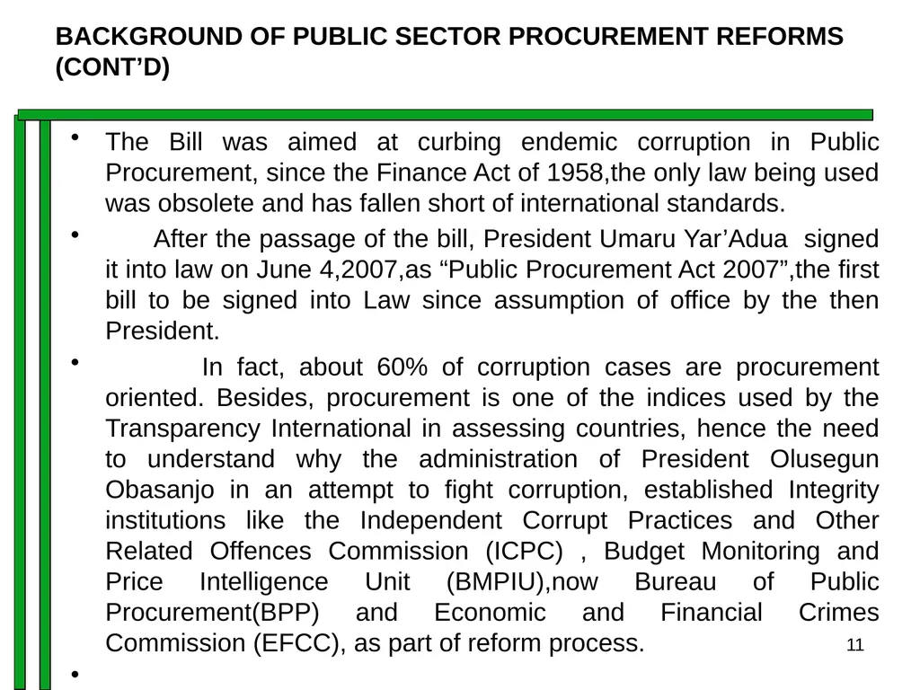 ENTRENCHING INTEGRITY IN PROCUREMENT PROCESS OF - slide 11 of 43