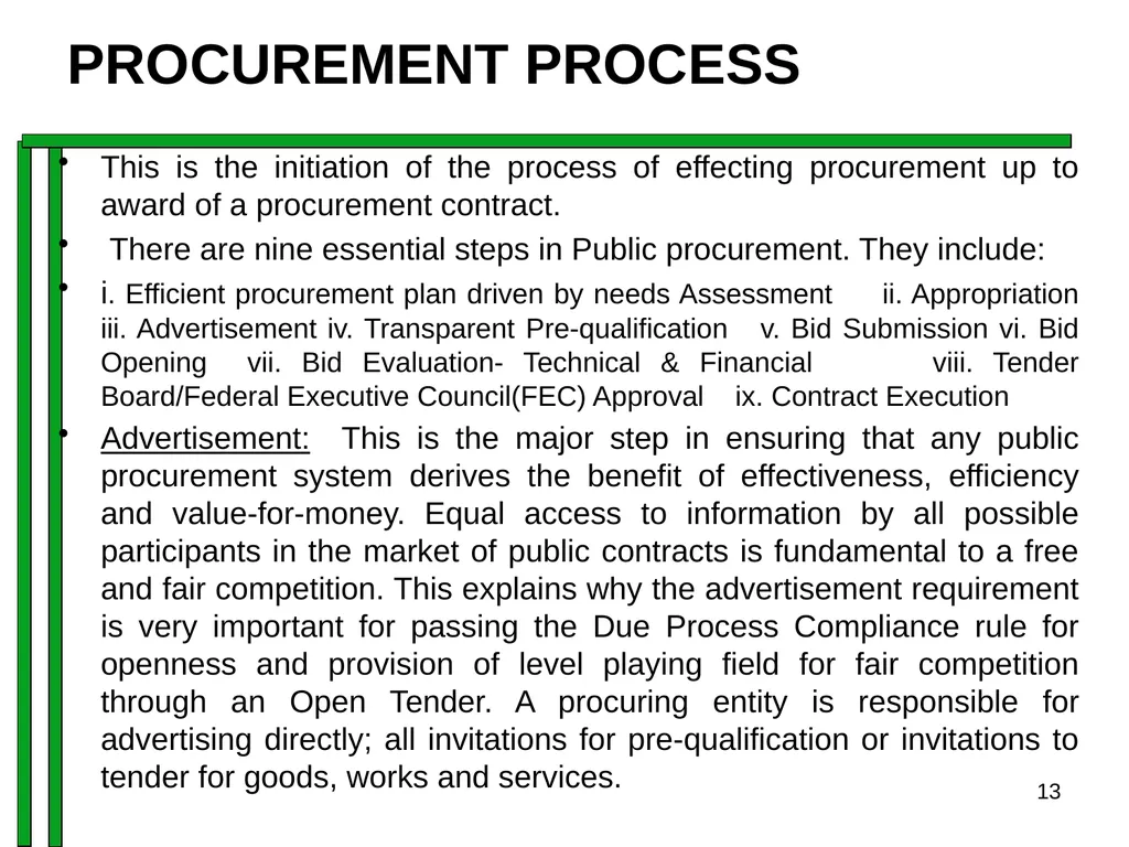 ENTRENCHING INTEGRITY IN PROCUREMENT PROCESS OF - slide 13 of 43