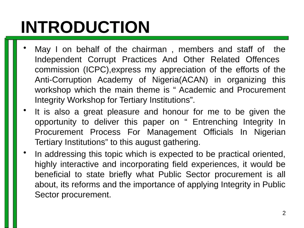 ENTRENCHING INTEGRITY IN PROCUREMENT PROCESS OF - slide 2 of 43