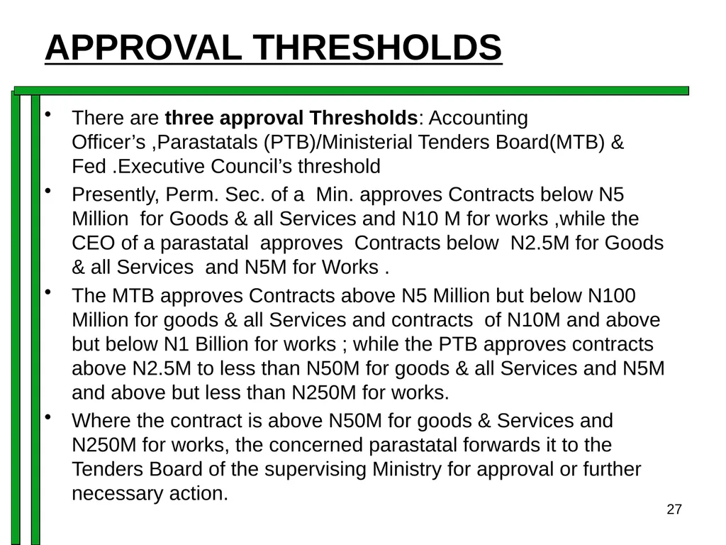 ENTRENCHING INTEGRITY IN PROCUREMENT PROCESS OF - slide 27 of 43