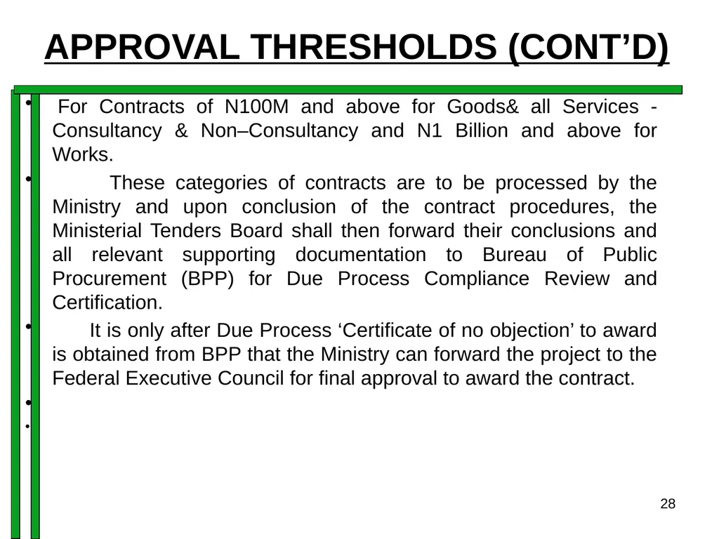 ENTRENCHING INTEGRITY IN PROCUREMENT PROCESS OF - slide 28 of 43