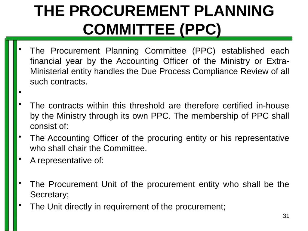ENTRENCHING INTEGRITY IN PROCUREMENT PROCESS OF - slide 31 of 43