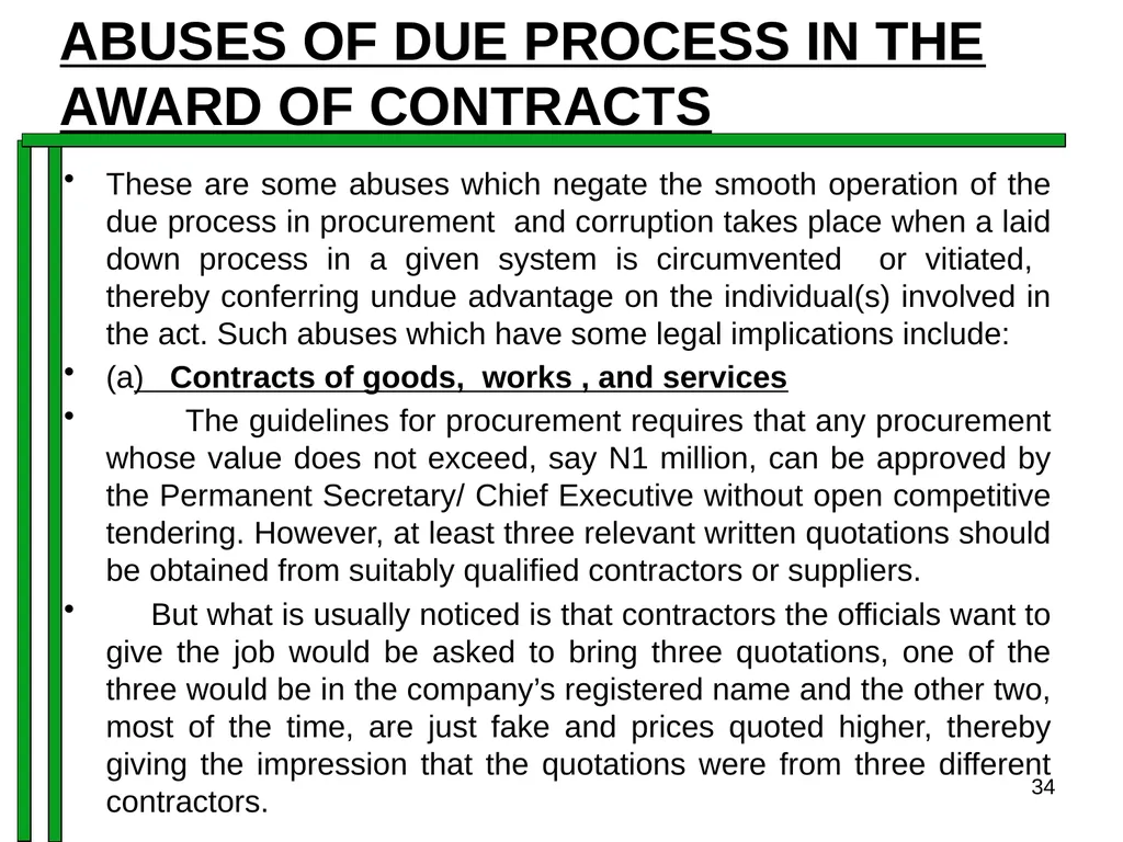 ENTRENCHING INTEGRITY IN PROCUREMENT PROCESS OF - slide 34 of 43