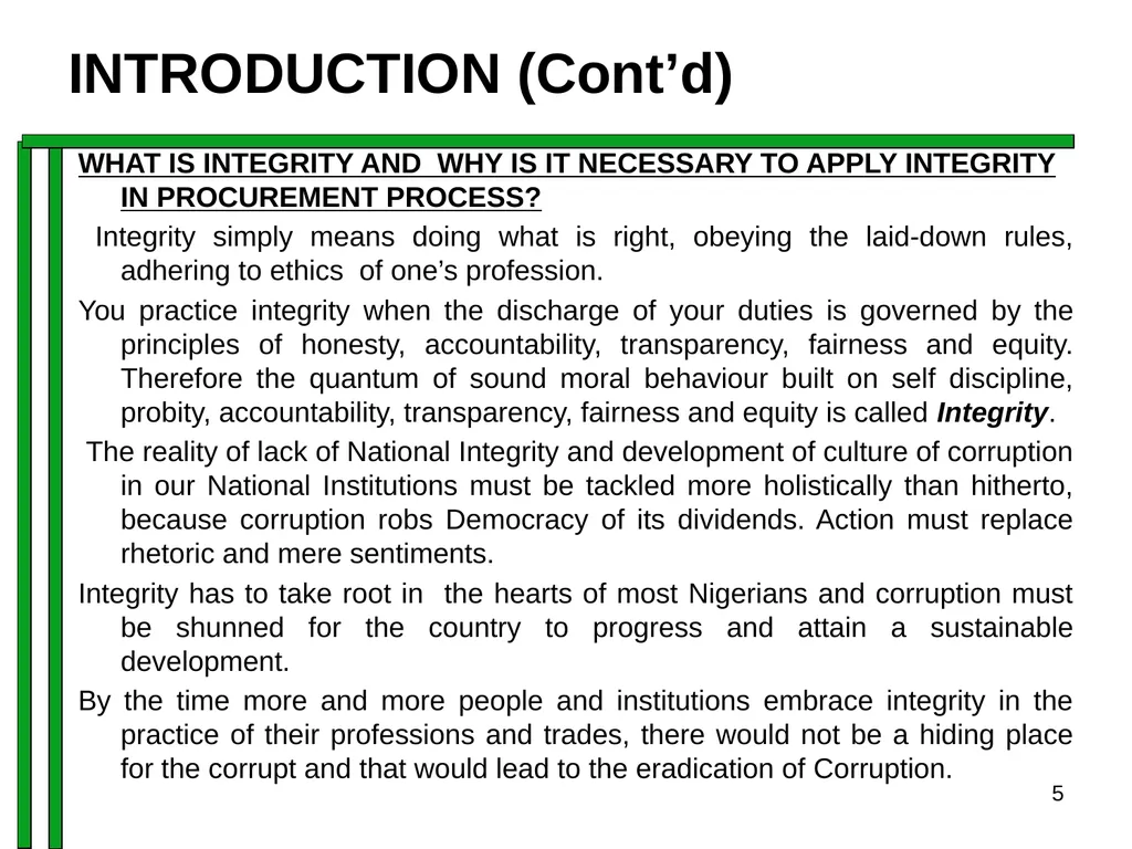 ENTRENCHING INTEGRITY IN PROCUREMENT PROCESS OF - slide 5 of 43