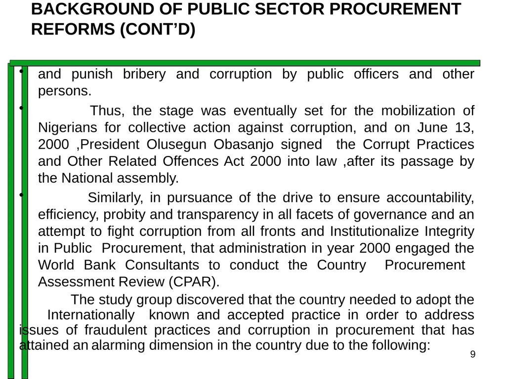 ENTRENCHING INTEGRITY IN PROCUREMENT PROCESS OF - slide 9 of 43