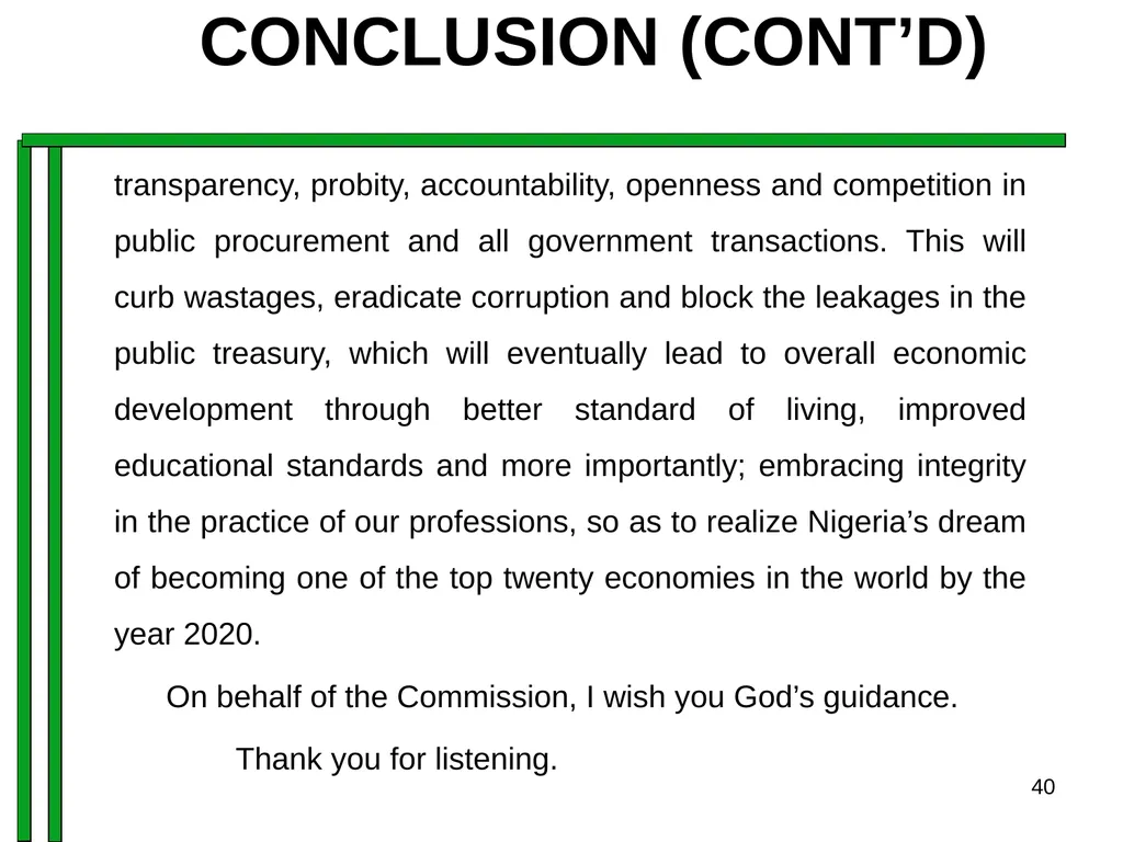 ENTRENCHING INTEGRITY IN PROCUREMENT PROCESS OF - slide 40 of 43