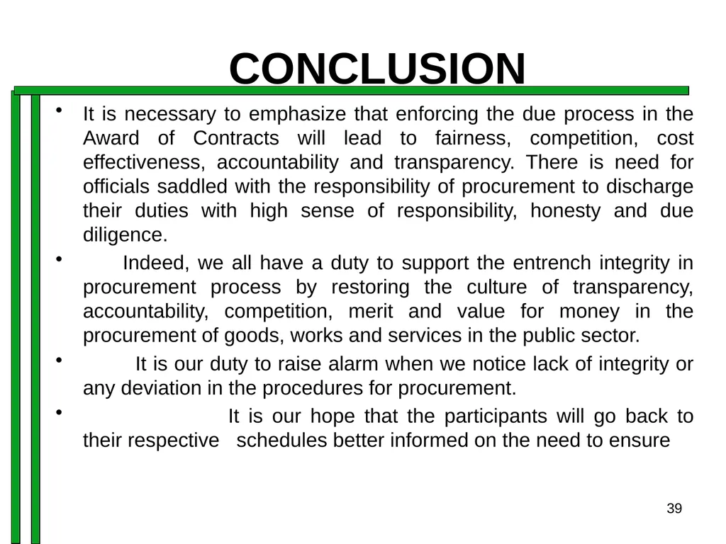 ENTRENCHING INTEGRITY IN PROCUREMENT PROCESS OF - slide 39 of 43