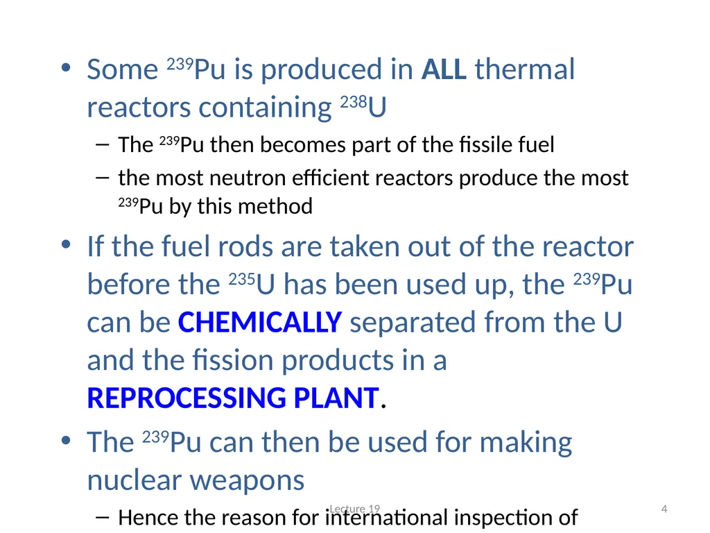 TYPES OF REACTOR THERMAL REACTORS are the simplest - slide 4 of 12