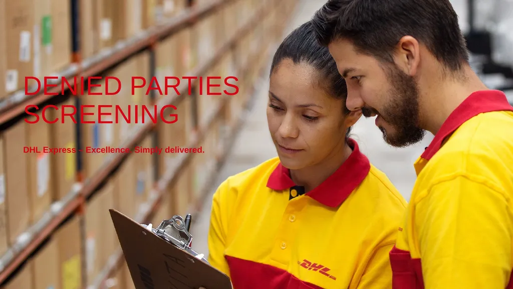 Denied parties screening DHL Express – Excellence. - slide 1 of 18