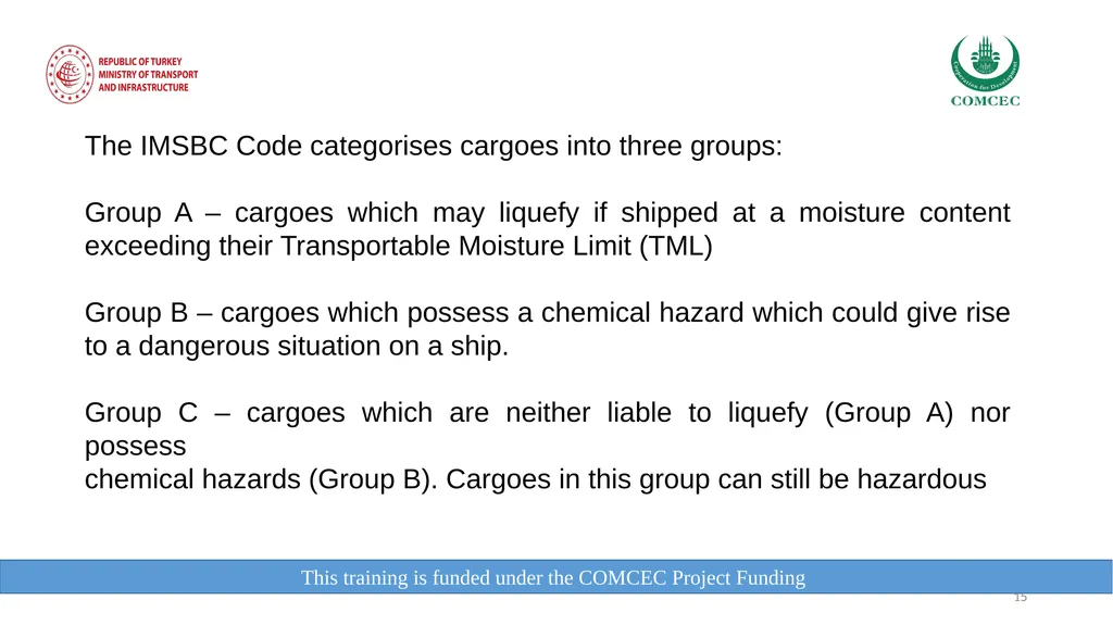 This training is funded under the COMCEC Project - slide 15 of 34