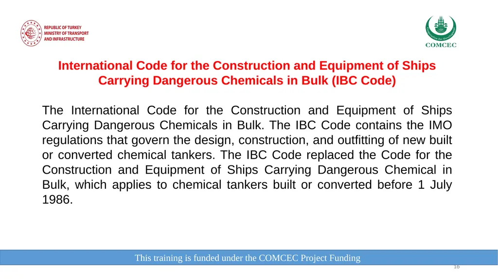 This training is funded under the COMCEC Project - slide 16 of 34