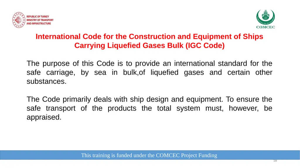 This training is funded under the COMCEC Project - slide 18 of 34