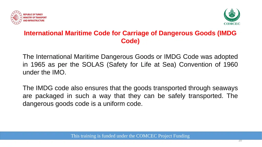 This training is funded under the COMCEC Project - slide 20 of 34