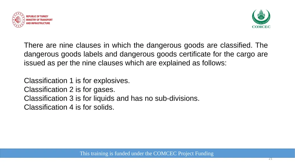 This training is funded under the COMCEC Project - slide 21 of 34
