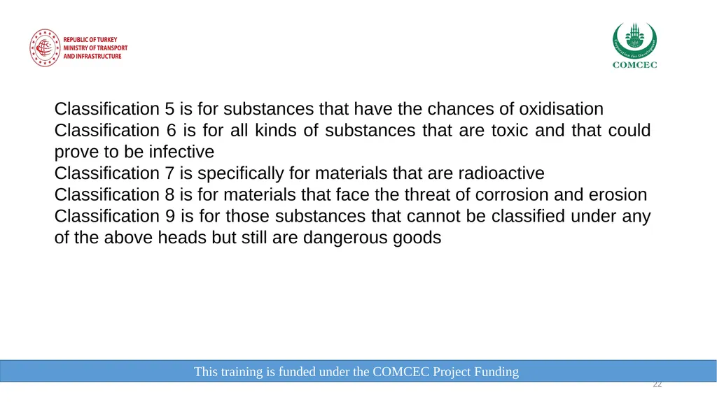 This training is funded under the COMCEC Project - slide 22 of 34