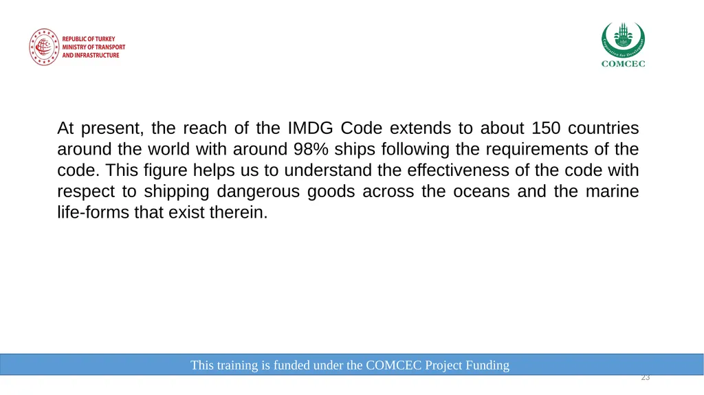 This training is funded under the COMCEC Project - slide 23 of 34