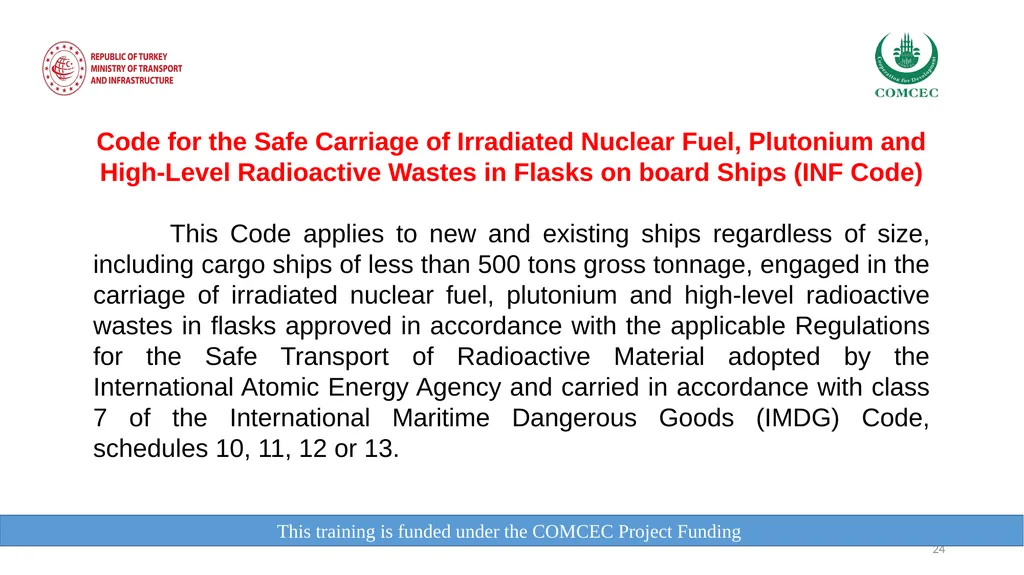 This training is funded under the COMCEC Project - slide 24 of 34