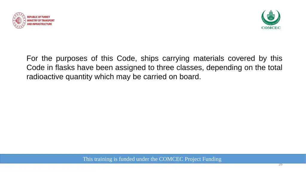This training is funded under the COMCEC Project - slide 26 of 34