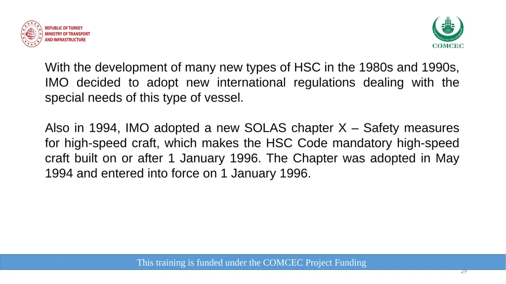 This training is funded under the COMCEC Project - slide 29 of 34