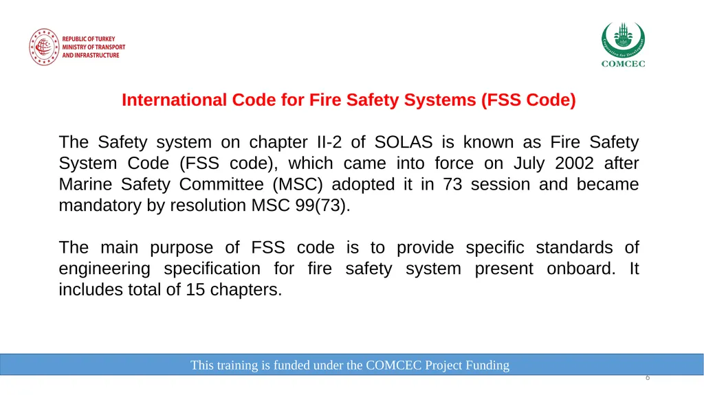 This training is funded under the COMCEC Project - slide 6 of 34