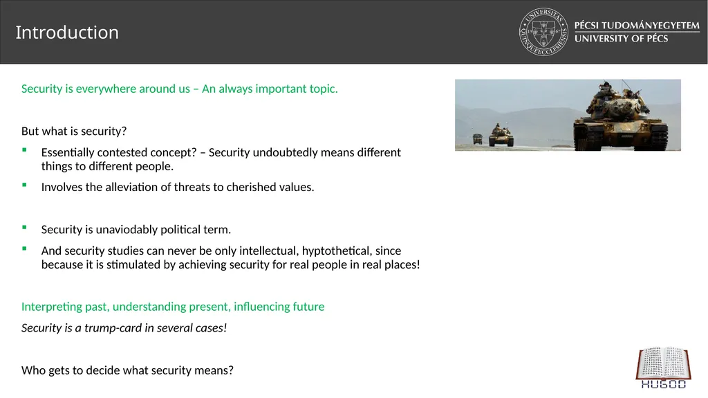 2. Security studies I. Zoltán Vörös, PhD - slide 4 of 20