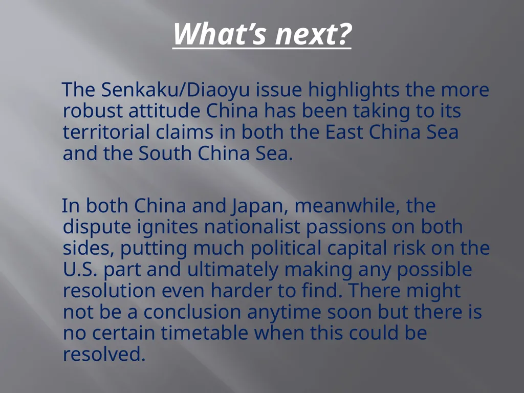 Senkaku-Diaoyu Dispute China/Japan/U.S. The United - slide 13 of 14