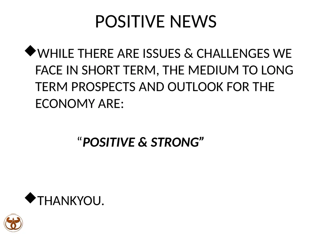 MEDIUM TO LONG TERM PROSPECTS & OUTLOOK - slide 20 of 20
