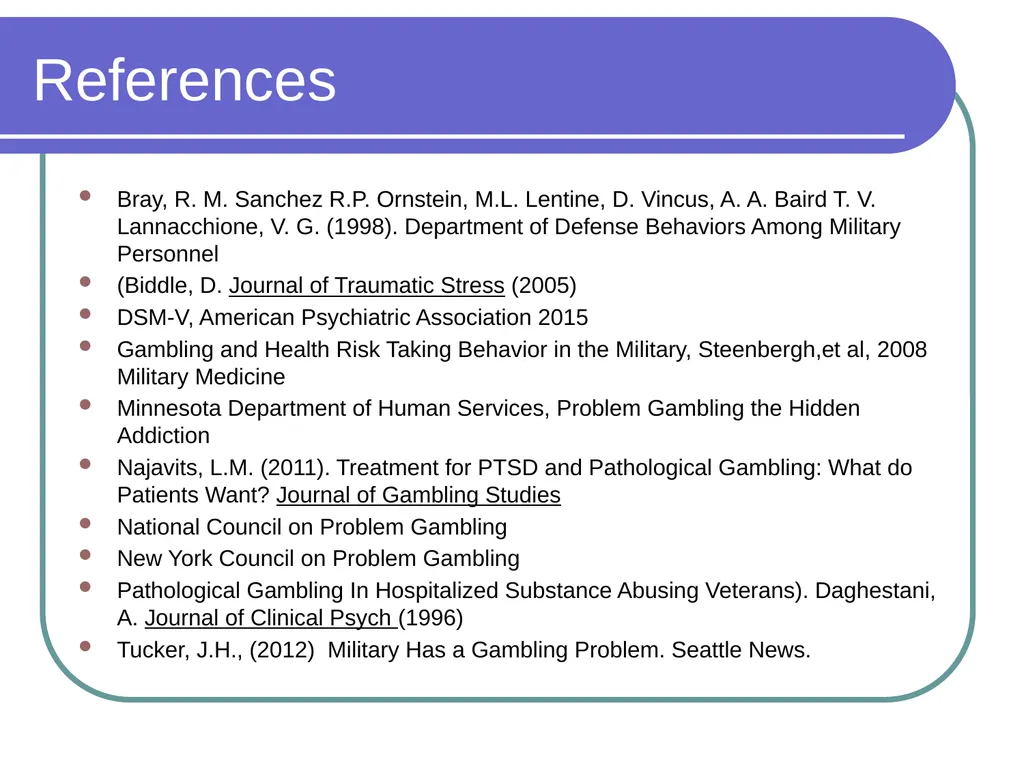 Gambling Disorders Among Veterans Maureen Corbett, - slide 23 of 47