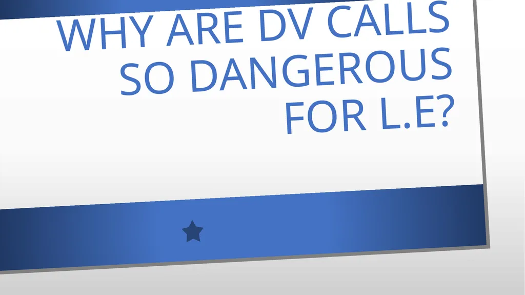 Domestic Violence and Police Response police - slide 35 of 132