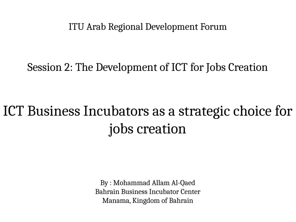 ITU Arab Regional Development Forum Session 2: The - slide 1 of 18