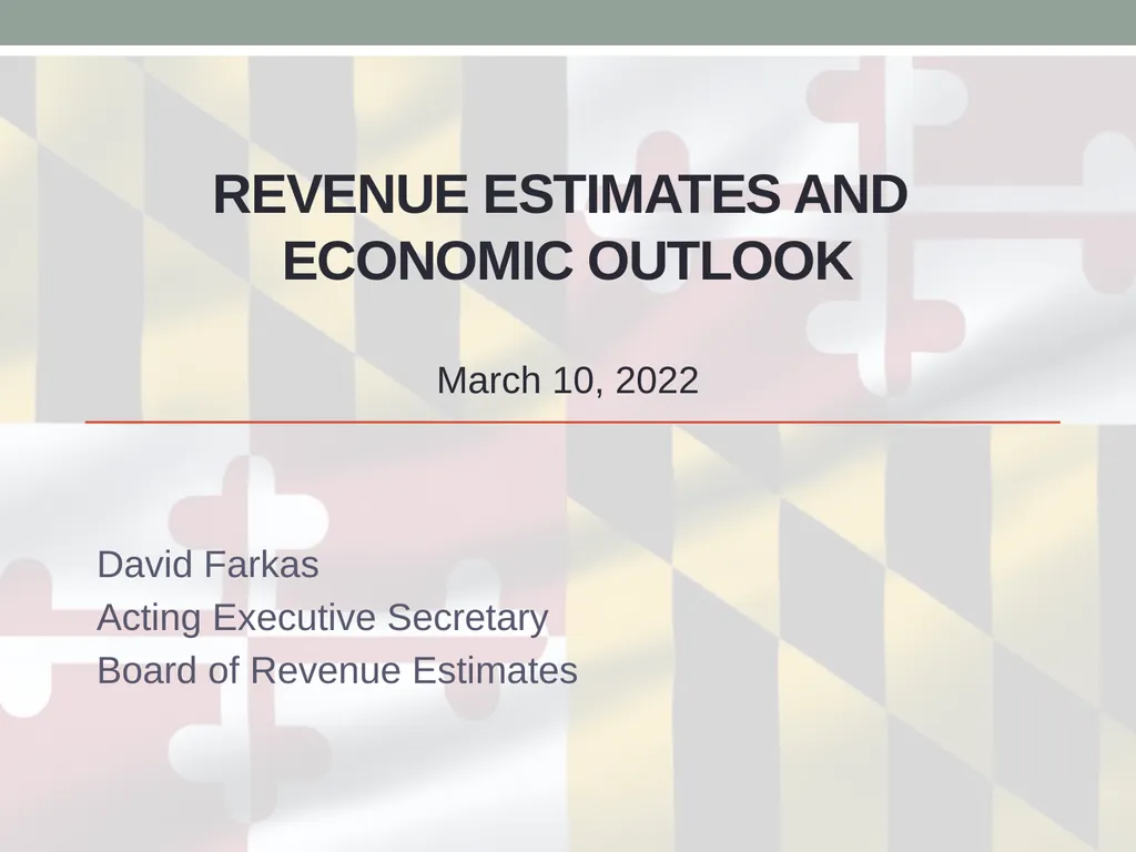 Revenue estimates and economic Outlook David