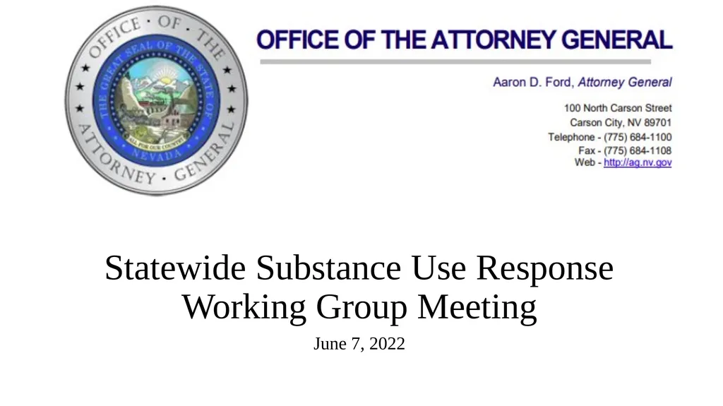 Statewide Substance Use Response Working Group - slide 1 of 60