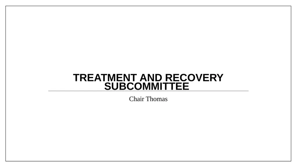 Statewide Substance Use Response Working Group - slide 23 of 60