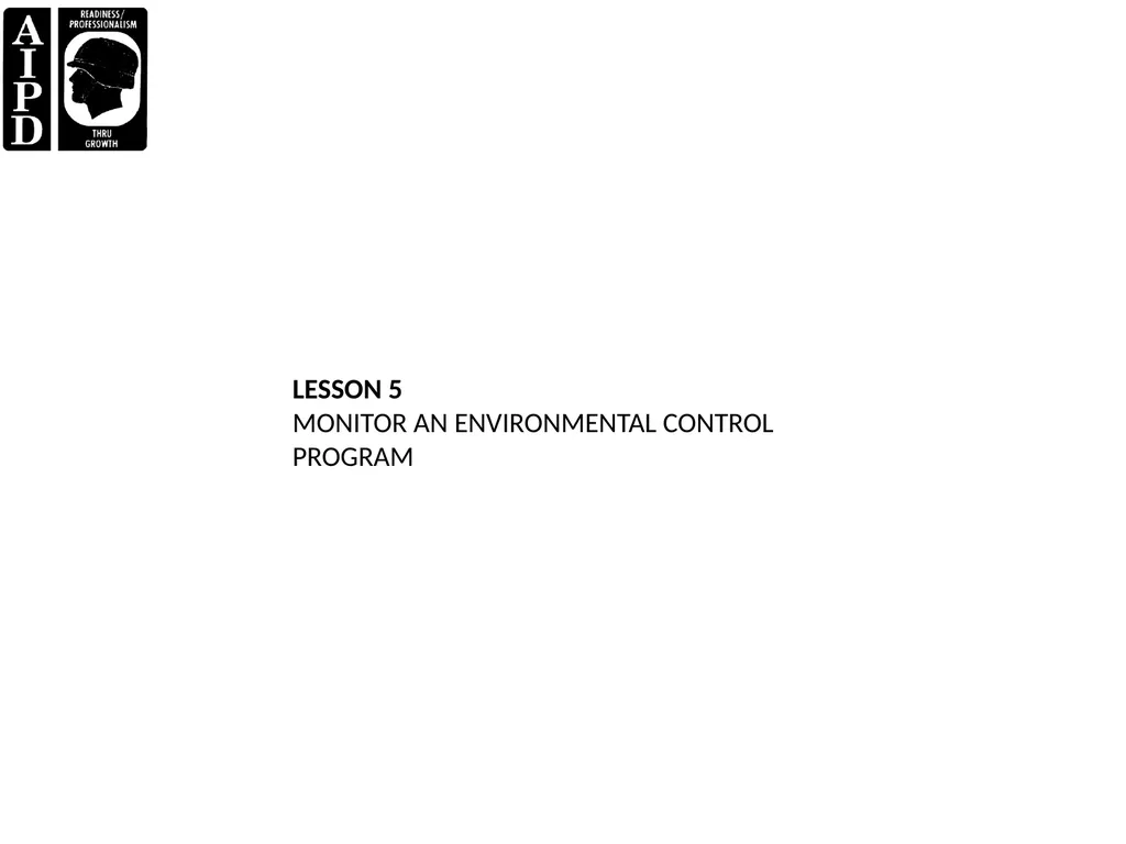 LESSON 1 FIRE AND SAFETY Critical Task: - slide 60 of 155