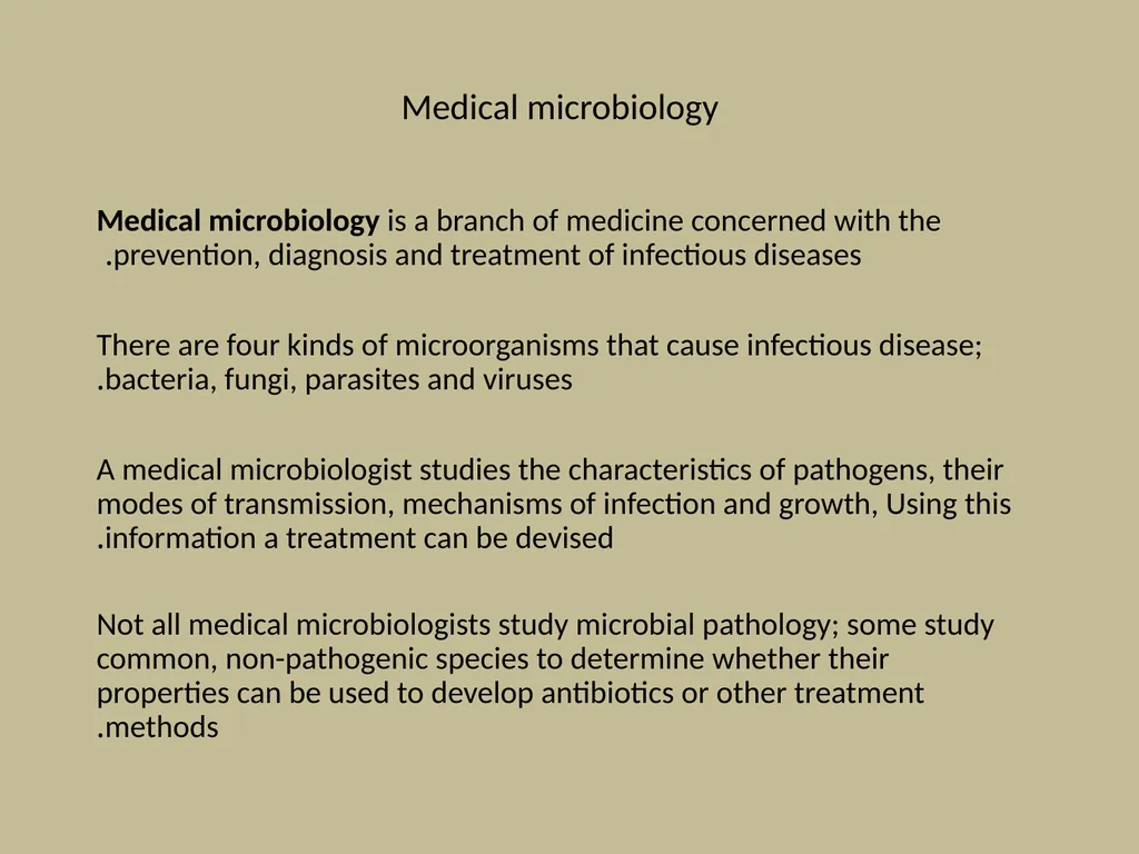 Medical microbiology Medical microbiology is a - slide 2 of 33