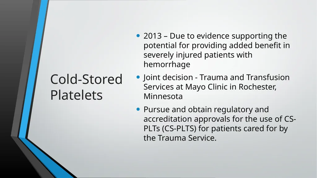Cold-Stored Platelets and the Impact on Blood - slide 19 of 50