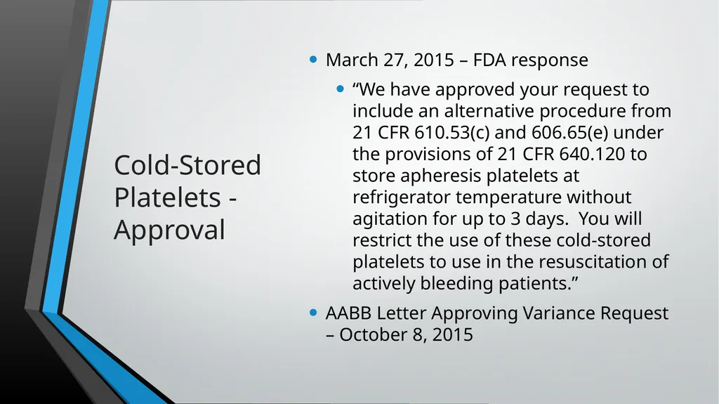 Cold-Stored Platelets and the Impact on Blood - slide 22 of 50