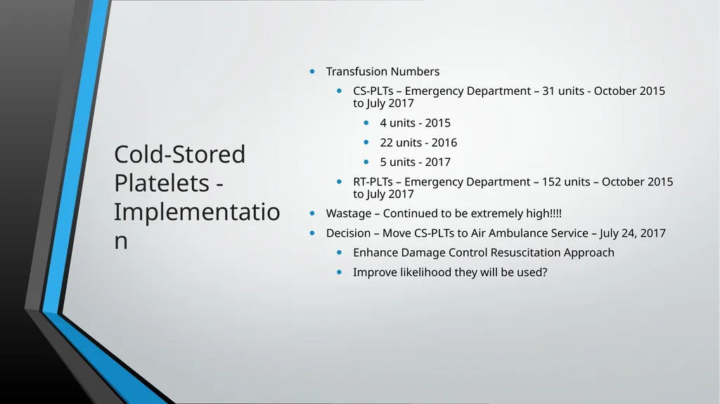 Cold-Stored Platelets and the Impact on Blood - slide 25 of 50