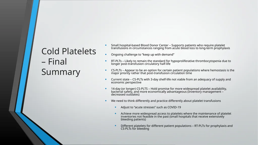 Cold-Stored Platelets and the Impact on Blood - slide 50 of 50