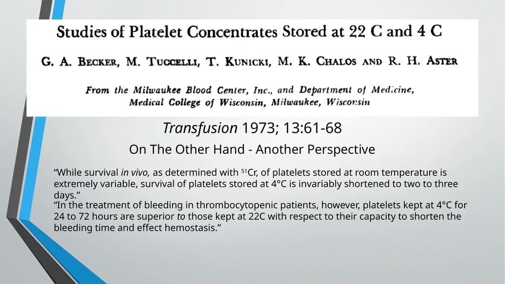 Cold-Stored Platelets and the Impact on Blood - slide 14 of 50