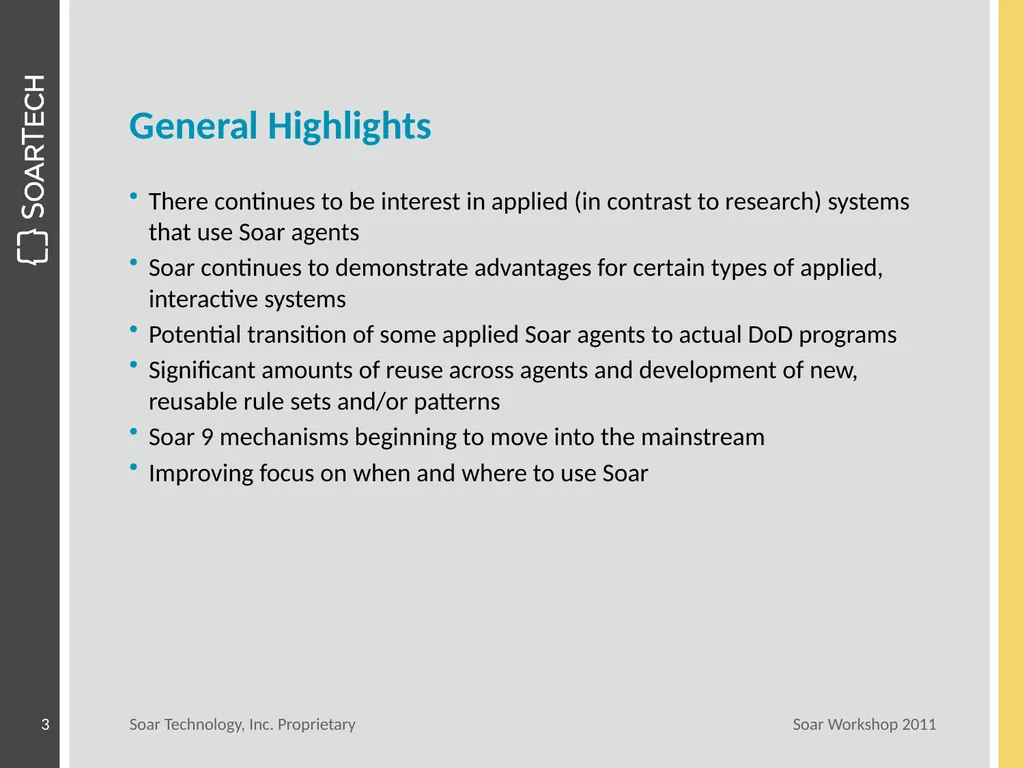 Current Applied Soar Agent Development June 16, - slide 3 of 10