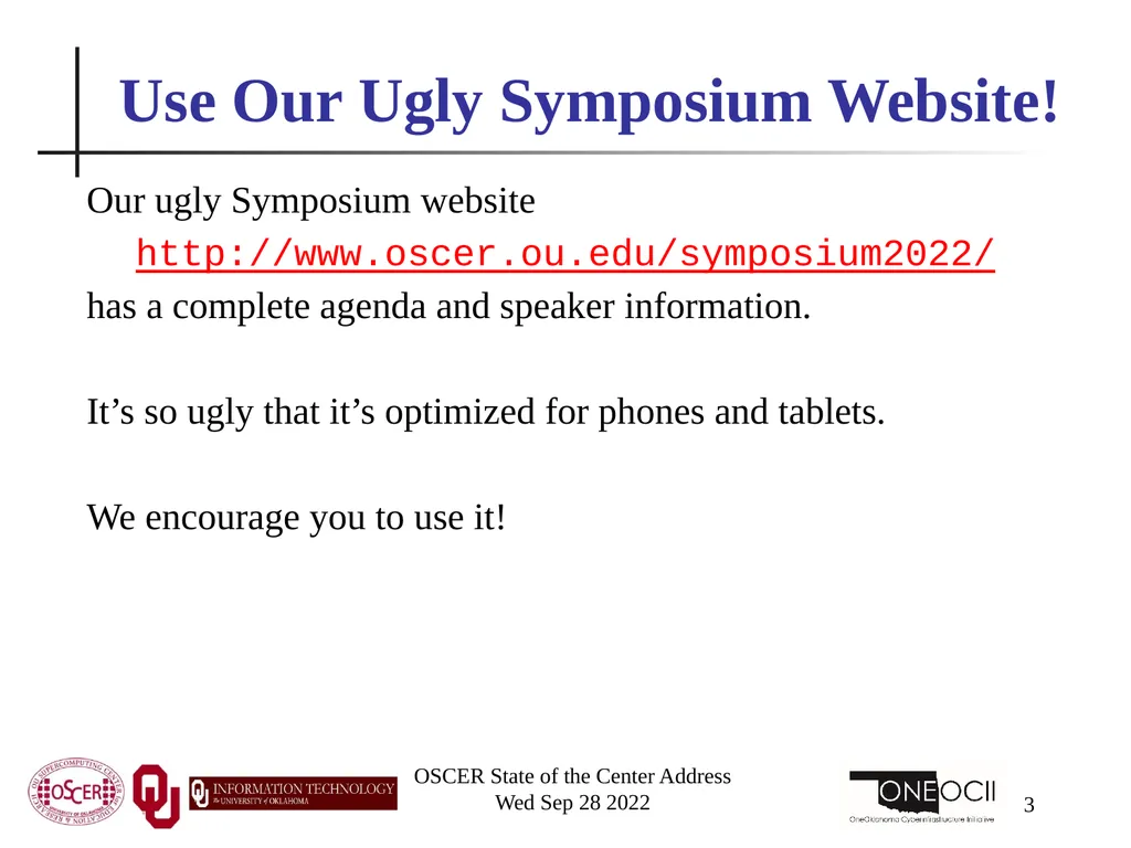 Oklahoma Supercomputing Symposium 2022 Happy 21st - slide 3 of 161