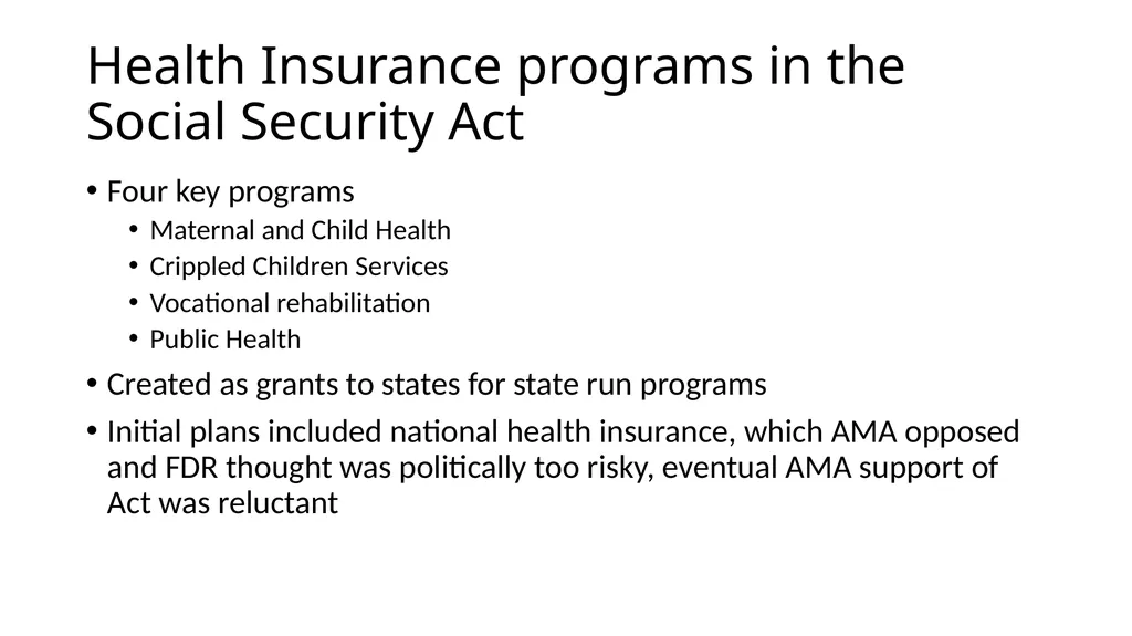 HCMI 4225: History of Public Health Insurance in - slide 37 of 83
