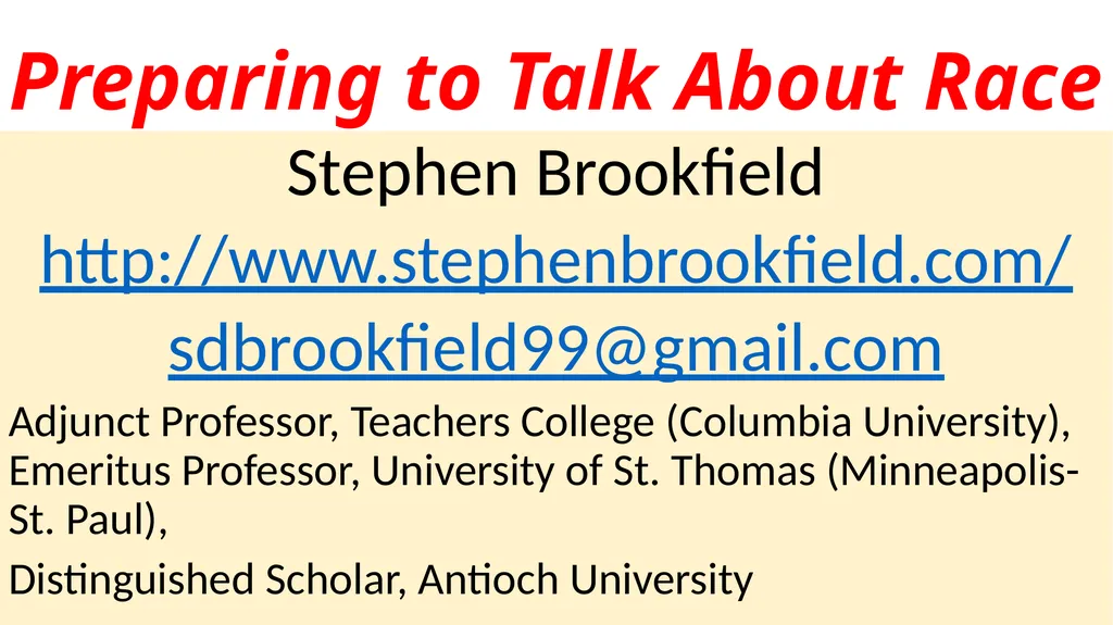 Preparing to Talk About Race Stephen Brookfield - slide 1 of 22